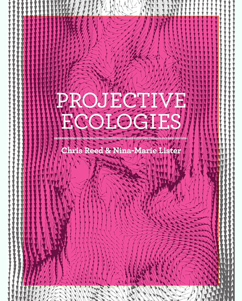 Projective Ecologies (Second Edition)